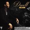 Dwell - Single