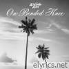 On Bended Knee - Single