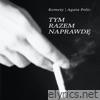 Tym razem naprawdę (feat. Agata Polic) - Single