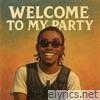 Welcome To My Party - Single