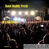 Kool Daddy Fresh - It's All True (Remastered)