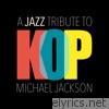 A Jazz Tribute to Michael Jackson