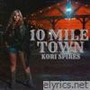 10 Mile Town - Single