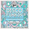 Disco Funkin', Vol. 5 (Curated by Kraak & Smaak)