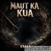 Maut Ka Kua - Single