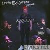 Let Me Be Great (Deluxe Version)