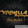 Krewella - Play Harder Remixes