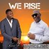 We Rise (feat. George Nooks) - Single
