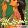 Madhubala - Single