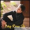 Ishq Rang De - Single