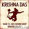 Live Workshop in Brooklyn, NY - 3/23/2013