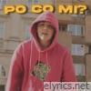 PO CO MI? - Single