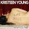 Life Kills - Single