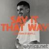 Say It That Way - EP