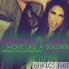Kristina Maria - Move Like a Soldier (Adam Rickfors Extended Club Remix) - Single