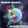 Broken Hearts Become Stars - EP