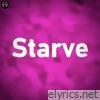 Starve - Single