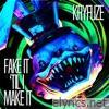 Fake It 'Til I Make It (Finding Frankie Song) - Single