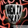 When I'm Okay (TADC Gangle Song) - Single