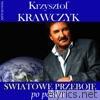Swiatowe przeboje po polsku (Krzysztof Krawczyk Antologia)