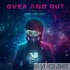 Over and Out (feat. Charlott Boss) - Single