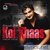 Koi Khaas-Someone Special