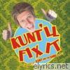 Kunt & The Gang - Kunt'll Fix It