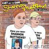 Shannon Matthews: The Musical