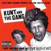 Kunt & The Gang - I Have Another Wank and I Have Another Cry