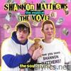 Shannon Matthews: The Musical... The Movie (The Original Motion Picture Soundtrack)