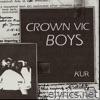 Crown Vic Boys - Single