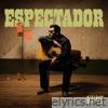 Espectador - Single