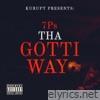 Kurupt Presents: 7Ps Tha Gotti Way