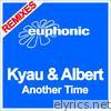 Kyau & Albert - Another Time (Remixes)