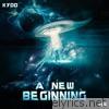 Kydd - A New Beginning - EP