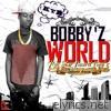 Bobby’z World