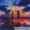 Kygo, Gryffin & Calum Scott - Woke Up in Love (Acoustic) - Single