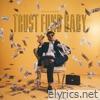 Trust Fund Baby - Single