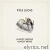 Kyle Lucas - Almost Famous, Almost Broke