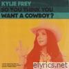 So You Think You Want a Cowboy? - Single