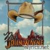 My John Wayne - Single