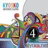 Kyosko - Universo 4