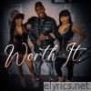 Worth It - Single