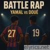 battle rap yamal vs doué - Single