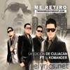 Me Retiro (feat. El Komander) - Single