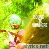 Bound to Nowhere - EP