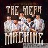 The Mean Machine