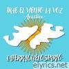 Trae el Viento la Voz (Acoustic) - Single