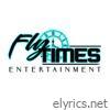 Fly Times Entertainment - EP