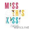 Miss This Kiss - EP